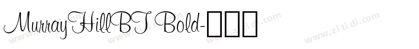 MurrayHillBT Bold字体转换